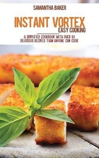 Enlarge image Cover: Instant Vortex Easy Cooking - Stratosphere LTD