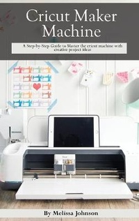 Enlarge image Cover: Cricut Maker Machine - Mikcorp Ltd.