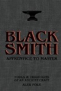 Abbildung von: Blacksmith - Quadrille Publishing Ltd