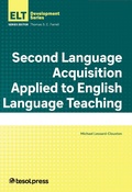 Cover: Second Language Acquisition Applied to English Language Teaching - TESOL Press