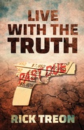 Cover: Live with the Truth (Bartholomew Beck, #0.5) - Fawkes Press