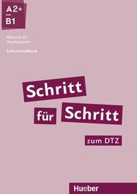 Abbildung von: Schritt für Schritt zum DTZ - Hueber Verlag