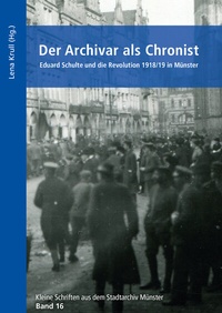 Abbildung von: Der Archivar als Chronist - Aschendorff