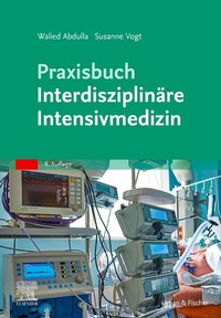 Abbildung von: Praxisbuch Interdisziplinäre Intensivmedizin - Urban & Fischer