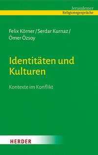 Abbildung von: Identitäten und Kulturen - Verlag Herder