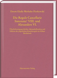 Abbildung von: Die Regule Cancellarie Innozenz' VIII. und Alexanders VI. - Harrassowitz Verlag