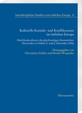 Cover: Kulturelle Kontakt- und Konfliktzonen im &ouml;stlichen Europa - Harrassowitz Verlag