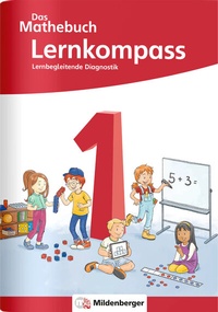 Abbildung von: Das Mathebuch 1 Neubearbeitung - Lernkompass - Mildenberger Verlag GmbH