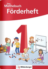 Abbildung von: Das Mathebuch 1 Neubearbeitung - Förderheft - Mildenberger Verlag GmbH