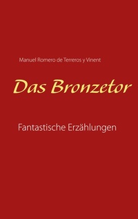 Abbildung von: Das Bronzetor - BoD - Books on Demand