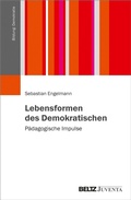 Cover: Lebensformen des Demokratischen - Beltz eBook