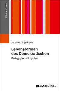 Abbildung von: Lebensformen des Demokratischen - Beltz Juventa