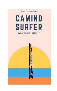Abbildung von: Camino Surfer - BoD - Books on Demand