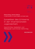 Cover: Dynamiken des Erinnerns in der internationalen Jugendarbeit - Waxmann