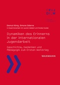 Cover: Dynamiken des Erinnerns in der internationalen Jugendarbeit - Waxmann Verlag GmbH