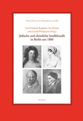 Cover: J&uuml;dische und christliche Intellektuelle in Berlin um 1800 - Wehrhahn Verlag