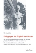 Cover: Einig gegen die Tr&auml;gheit der Herzen - Lukas Verlag f&uuml;r Kunst- und Geistesgeschichte