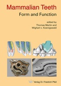 Cover: Mammalian Teeth - Form and Function - Pfeil, F