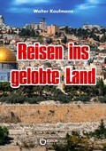 Cover: Reisen ins gelobte Land - EDITION digital