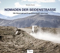 Abbildung von: Nomaden der Seidenstraße - Stock und Stein Verlag