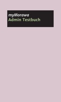 Cover: Admin Testbuch - myMorawa von Dataform Media GmbH