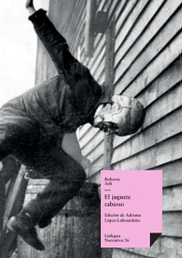 Abbildung von: El juguete rabioso - Linkgua Ediciones