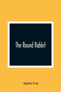 Enlarge image Cover: The Round Rabbit - ALPHA EDITION