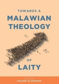 Cover: Towards a Malawian Theology of Laity - Luviri Press