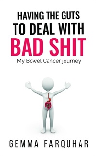 Abbildung von: Having the guts to deal with bad shit - Gemma Farquhar
