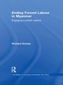 Cover: Ending Forced Labour in Myanmar - Routledge