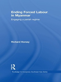 Enlarge image Cover: Ending Forced Labour in Myanmar - Routledge