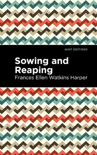 Enlarge image Cover: Sowing and Reaping - Mint Editions