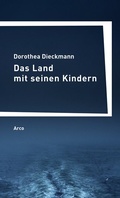Cover: Das Land mit seinen Kindern - Arco