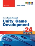 Cover: Unity Game Development in 24 Hours, Sams Teach Yourself - Addison Wesley