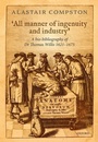 Cover: 'All manner of ingenuity and industry' - Oxford University Press