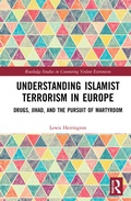 Cover: Understanding Islamist Terrorism in Europe - Routledge