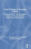 Cover: From Trauma to Harming Others - Routledge