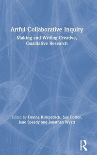 Enlarge image Cover: Artful Collaborative Inquiry - Routledge