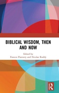 Cover: Biblical Wisdom, Then and Now - Routledge