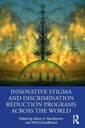 Cover: Innovative Stigma and Discrimination Reduction Programs Across the World - Routledge