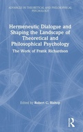 Cover: Hermeneutic Dialogue and Shaping the Landscape of Theoretical and Philosophical Psychology - Routledge