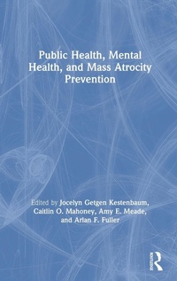 Abbildung von: Public Health, Mental Health, and Mass Atrocity Prevention - Routledge