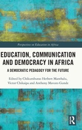 Cover: Education, Communication and Democracy in Africa - Routledge