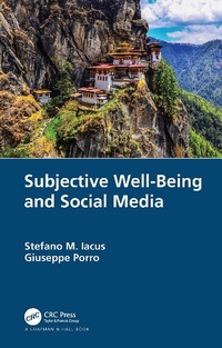 Abbildung von: Subjective Well-Being and Social Media - Chapman & Hall/CRC