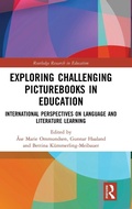Cover: Exploring Challenging Picturebooks in Education - Routledge