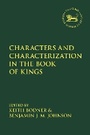 Cover: Characters and Characterization in the Book of Kings - T.& T.Clark Ltd