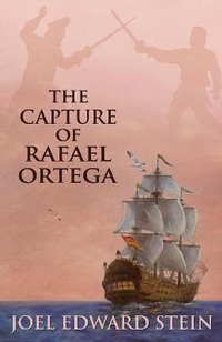 Enlarge image Cover: The Capture of Rafael Ortega - Pants On Fire Press