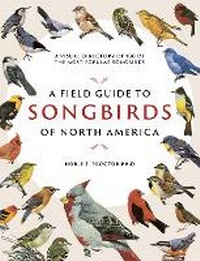 Enlarge image Cover: A Field Guide to Songbirds of North America - Chartwell Books
