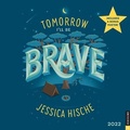 Cover: Tomorrow I'll Be 2022 Wall Calendar - Universe Publishing