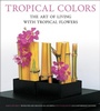 Cover: Tropical Colors - Tuttle Publishing
